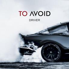 Driver mp3 Single by To Avoid