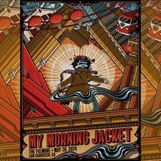 The Fillmore, San Francisco, CA, May 28 mp3 Live by My Morning Jacket