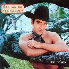 Piel de niña mp3 Album by Alejandro Fernández