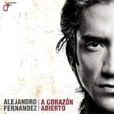 A corazón abierto mp3 Album by Alejandro Fernández