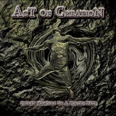 Secret Memoirs of a Forced Fate mp3 Album by Act of Creation