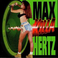 Max Killa Hertz mp3 Album by Bass Mekanik