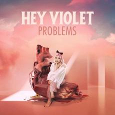 Problems mp3 Album by Hey Violet