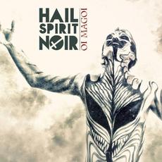 Oi Magoi mp3 Album by Hail Spirit Noir