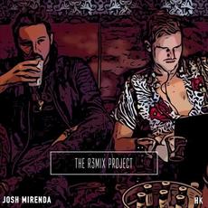 The R3MIX Project (HK Remix) mp3 Album by Josh Mirenda