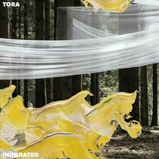 Inundated mp3 Album by Tora