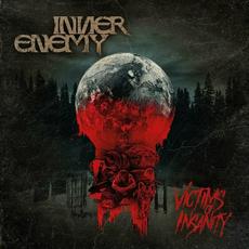 VICTIMS OF INSANITY mp3 Album by INNER ENEMY