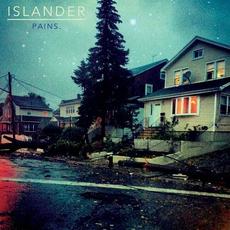 Pains. mp3 Album by Islander