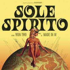 Sole Spirito mp3 Album by Wun two & Made in M