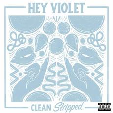 Clean (Stripped) mp3 Single by Hey Violet