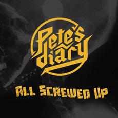 All Screwed Up mp3 Album by Peter Dankelson