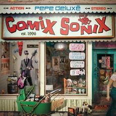 Comix Sonix mp3 Album by Pepe Deluxé