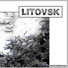 Dispossessed mp3 Album by Litovsk