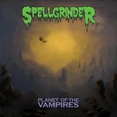 Planet Of The Vampires mp3 Album by Spellgrinder