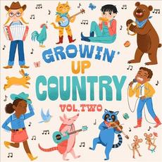 Growin' Up Country Vol. 2 mp3 Compilation by Various Artists