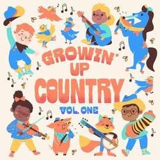 Growin' Up Country Vol. 1 mp3 Compilation by Various Artists