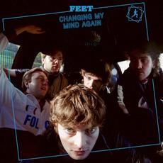 Changing My Mind Again mp3 Single by FEET