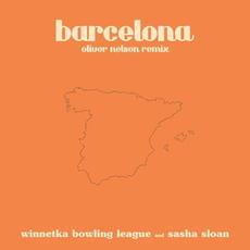 barcelona (feat. Sasha Alex Sloan) (Oliver Nelson remix) mp3 Single by Winnetka Bowling League