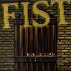 Bolted Door mp3 Album by Fist (CAN)