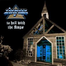 To Hell With The Amps mp3 Album by Stryper