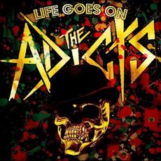 Life Goes On mp3 Album by The Adicts