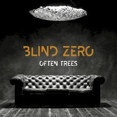 Often Trees mp3 Album by Blind Zero