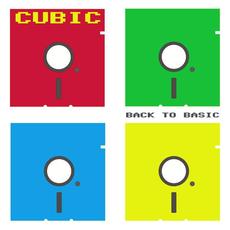 Back To Basic mp3 Album by Cubic