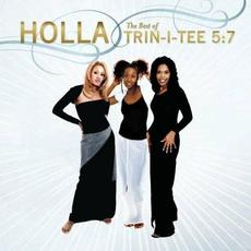 Holla: The Best of Trin-i-tee 5:7 mp3 Artist Compilation by Trin-i-tee 5:7