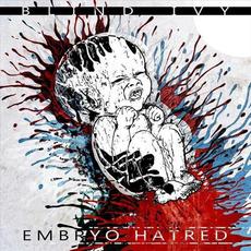 Embryo Hatred mp3 Single by Blind Ivy