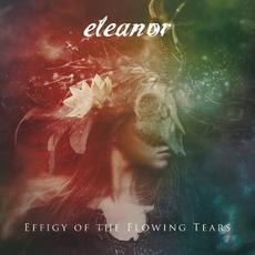 Effigy Of The Flowing Tears mp3 Album by Eleanor (2)