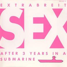 Sex After 3 Years in a Submarine mp3 Album by Extrabreit