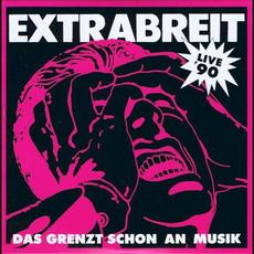 Das grenzt schon an Musik mp3 Album by Extrabreit