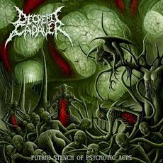 Putrid Stench of Psychotic Acts mp3 Album by Decrepit Cadaver