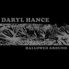 Hallowed Ground mp3 Album by Daryl Hance