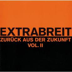 Zurück aus der Zukunft, Volume II mp3 Artist Compilation by Extrabreit