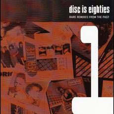Disc Is Eighties 1 - Rare Remixes From The Past mp3 Compilation by Various Artists