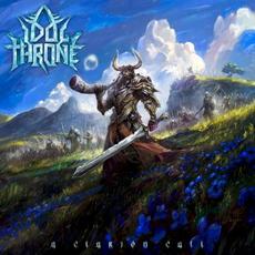 A Clarion Call mp3 Album by Idol Throne