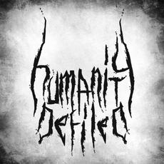 Mankind Is the Disease mp3 Album by Humanity Defiled