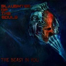 The Beast In You mp3 Album by Slaughter Of The Souls