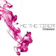 Vitriolic mp3 Album by Me the Tiger