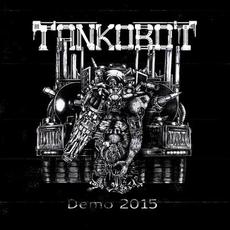 Demo 2015 mp3 Album by Tankobot