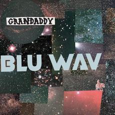 Blu Wav mp3 Album by Grandaddy