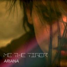 Ariana mp3 Single by Me the Tiger