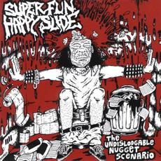 The Undislodgable Nugget Scenario mp3 Album by Super Fun Happy Slide