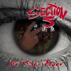 We Stand Alone mp3 Album by Section 5