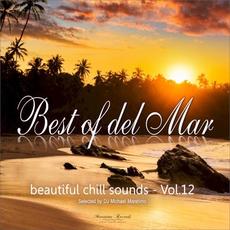 Best of del Mar, Vol. 12 - Beautiful Chill Sounds mp3 Compilation by Various Artists