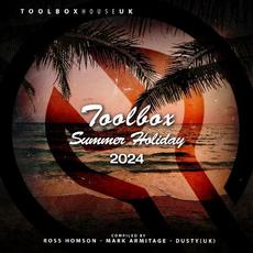 Toolbox Summer Holiday 2024 mp3 Compilation by Various Artists