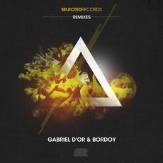 Gabriel D'Or & Bordoy (Remixes) mp3 Compilation by Various Artists