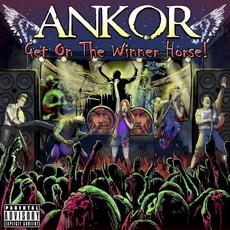 Get On The Winner Horse! mp3 Album by Ankor