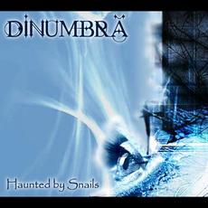 Haunted by Snails mp3 Album by DinUmbra